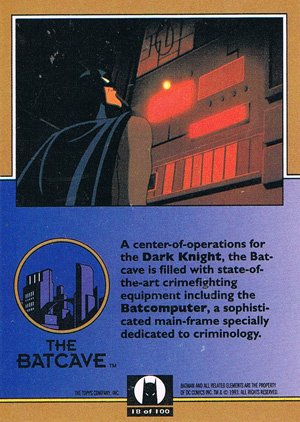 Topps Batman: The Animated Series Base Card 18 The Batcave: A center-of-operations