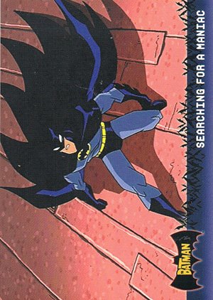 Topps Batman: Animated Series - Season One Base Card 65 Searching for a Maniac