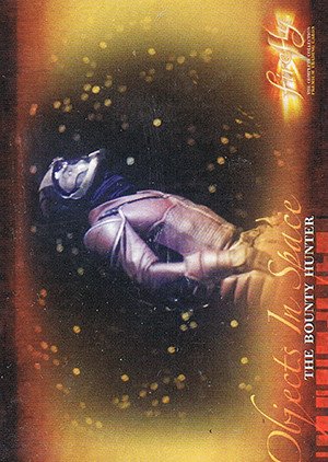 Inkworks Firefly: The Complete Collection Base Card 52 The Bounty Hunter