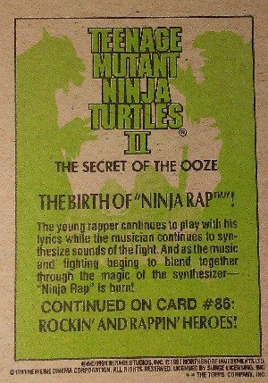 Topps Teenage Mutant Ninja Turtles II - The Secret of Ooze Base Card 85 The Birth of Ninja Rap!