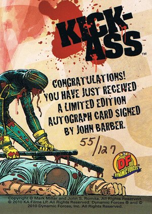 Dynamic Forces Kick-Ass Autograph Card  John Barber - black ink, Hit-Girl/Kick-Ass (#127)