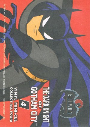 Topps Batman: The Animated Series 2 Vinyl Mini-Cels 4 The Dark Knight of Gotham City