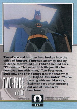 Topps Batman: The Animated Series 2 Base Card 104 Two-Face and his men have broken into th