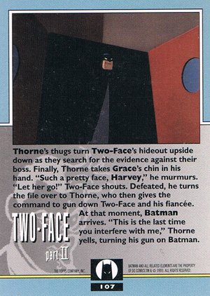 Topps Batman: The Animated Series 2 Base Card 107 Thorne's thugs turn Two-Face's hideout u