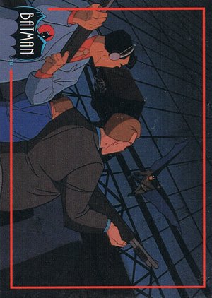 Topps Batman: The Animated Series 2 Base Card 142 With the sound of gunfire still ringing