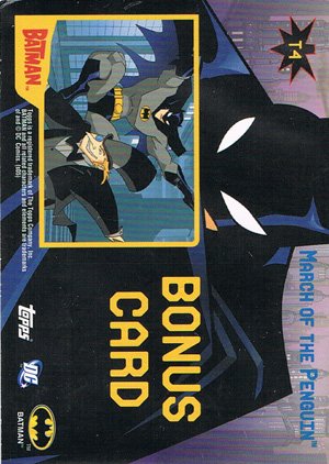 Topps Batman: Animated Series - Season One Tin Matching Bonus Card T4 March of the Penguin