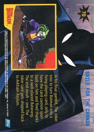 Topps Batman: Animated Series - Season One Base Card 70 Smile for the Cannon