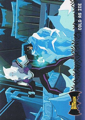Topps Batman: Animated Series - Season One Base Card 33 Cold as Ice