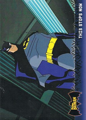 Topps Batman: Animated Series - Season One Base Card 62 This Stops Now