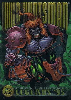 SkyBox DC Legends Base Card 96 Wild Huntsman