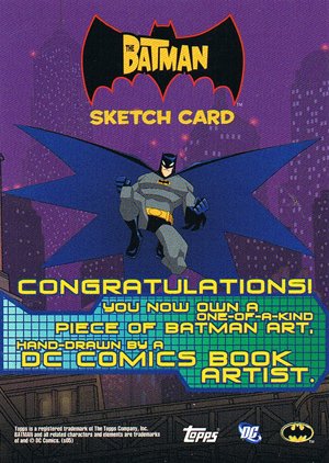 Topps Batman: Animated Series - Season One Sketch Card  Adam DeKraker (1:63 packs)