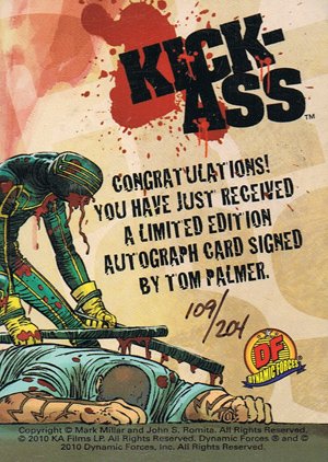 Dynamic Forces Kick-Ass Autograph Card  Tom Palmer - black ink, Hit-Girl/Kick-Ass (#204)