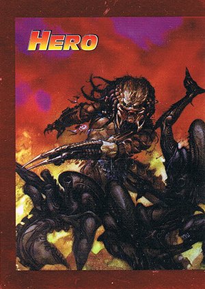 Hero Illustrated Hero Master-Foil: Aliens/Predator Base Card 1 Predator