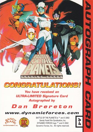 Dynamic Forces Battle of the Planets Autograph Card A-4 Dan Brereton (1000)