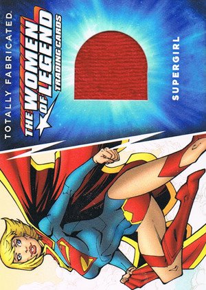Cryptozoic DC Comics: The Women of Legend Totally Fabricated Costume Card TF-03 Supergirl