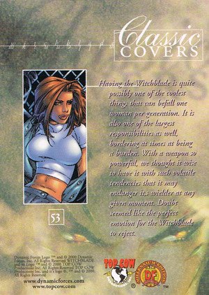 Dynamic Forces Witchblade Millennium Base Card 53 Having the Witchblade is quite possibly one o