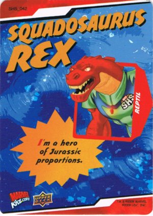 Upper Deck Marvel Super Hero Squad Base Card 42 Squadosaurus Rex