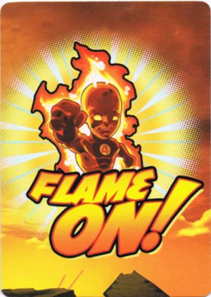 Upper Deck Marvel Super Hero Squad Base Card 46 Flame On!