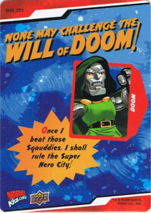 Upper Deck Marvel Super Hero Squad Base Card 53 None May Challenge the Will of Doom!