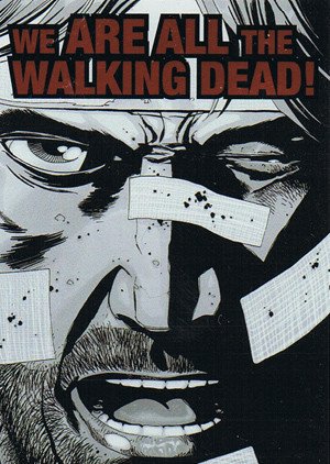 Cryptozoic The Walking Dead Comic Book Series 2 Quotable Card QTB-2 We are all the walking dead!