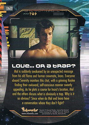 Inkworks Serenity Base Card 32 Love... or a Trap?