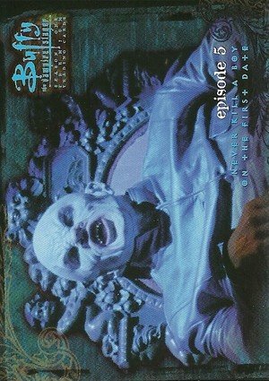 Inkworks Buffy, The Vampire Slayer - Season 1 (One) Base Card 18 'You Killed My Date!'