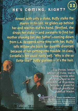 Inkworks Buffy, The Vampire Slayer - Season 1 (One) Base Card 33 He's Coming, Right?