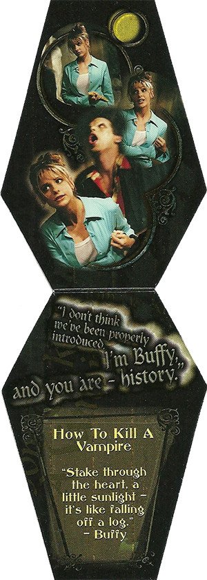 Inkworks Buffy, The Vampire Slayer - Season 1 (One) Coffin Card  How to Kill a Vampire