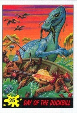 Topps Dinosaurs Attack! Base Card 25 Day of the Duckbill