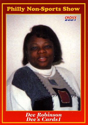 Reighter Shows Philly Non-Sports Show Promos 19 Dee Robinson - Dee's Cards 1