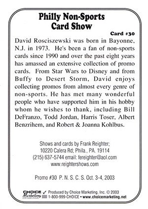 Reighter Shows Philly Non-Sports Show Promos 30 David Rosciszewski - non-sport card collector
