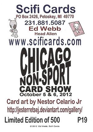 SciFi Cards SciFi Cards Promos P19 Chicago Non-Sport Card Show (limited to 500)