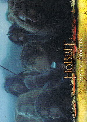 Cryptozoic The Hobbit: The Desolation of Smaug Base Card 32 Empty Your Pockets