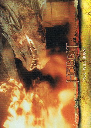 Cryptozoic The Hobbit: The Desolation of Smaug Base Card 65 You Will Burn!
