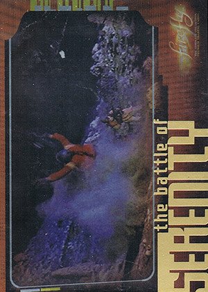 Inkworks Firefly: The Complete Collection The Battle of Serenity Card B-2 Boxed In