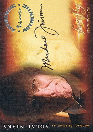 Inkworks Firefly: The Complete Collection Autograph Card A-8 Michael Fairman as Adlai Niska