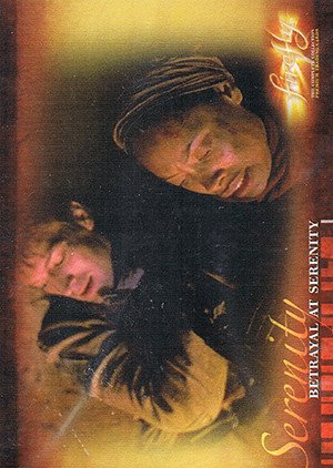 Inkworks Firefly: The Complete Collection Base Card 13 Betrayal at Serenity