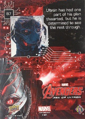 Upper Deck Marvel Avengers: Age of Ultron Base Card 87 Ultron has had one part of his plan thwarted, but