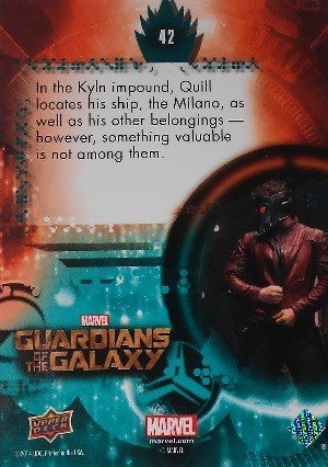 Upper Deck Guardians of the Galaxy Full Bleed Base Card 42 In the Kyln impound, Quill locates his ship, t
