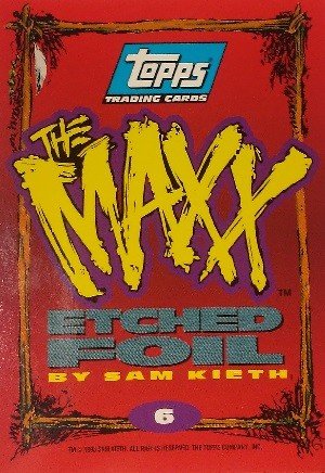 Topps The Maxx Etched Foil Card 6 