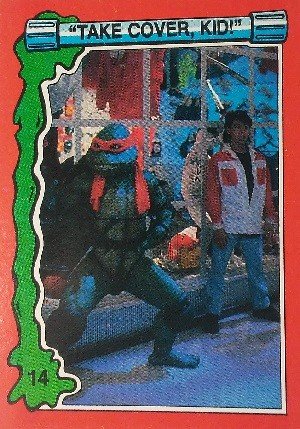 Topps Teenage Mutant Ninja Turtles II - The Secret of Ooze Base Card 14 Take Cover, Kid!