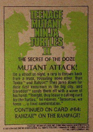 Topps Teenage Mutant Ninja Turtles II - The Secret of Ooze Base Card 63 Mutant Attack!