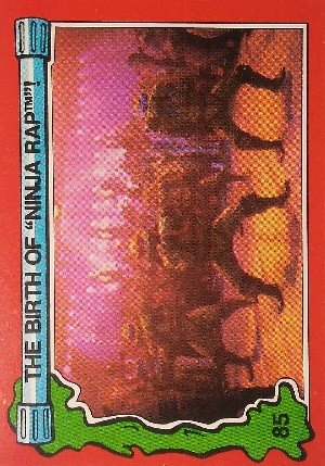 Topps Teenage Mutant Ninja Turtles II - The Secret of Ooze Base Card 85 The Birth of Ninja Rap!