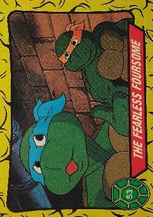 Topps Teenage Mutant Ninja Turtles Base Card 53 The Fearless Foursome