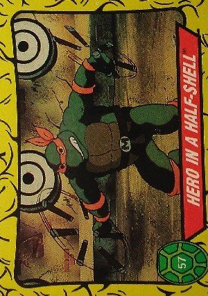 Topps Teenage Mutant Ninja Turtles Base Card 57 Hero in a Half-Shell