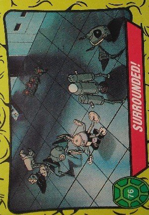 Topps Teenage Mutant Ninja Turtles Base Card 76 Surrounded!