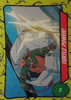 Topps Teenage Mutant Ninja Turtles Base Card 79 Turtle Power!