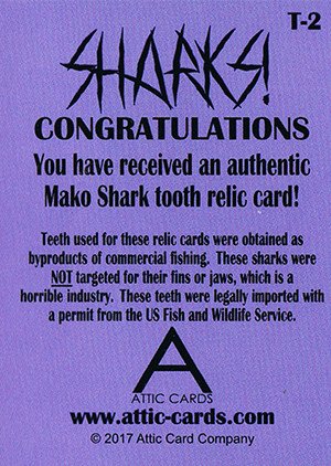 Attic Cards Sharks! Tooth Relic Card T-2 Authentic Mako Shark Tooth Relic