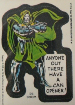 Topps Marvel Super Heroes Stickers  Dr. Doom (Anyone out there have a can opener!)