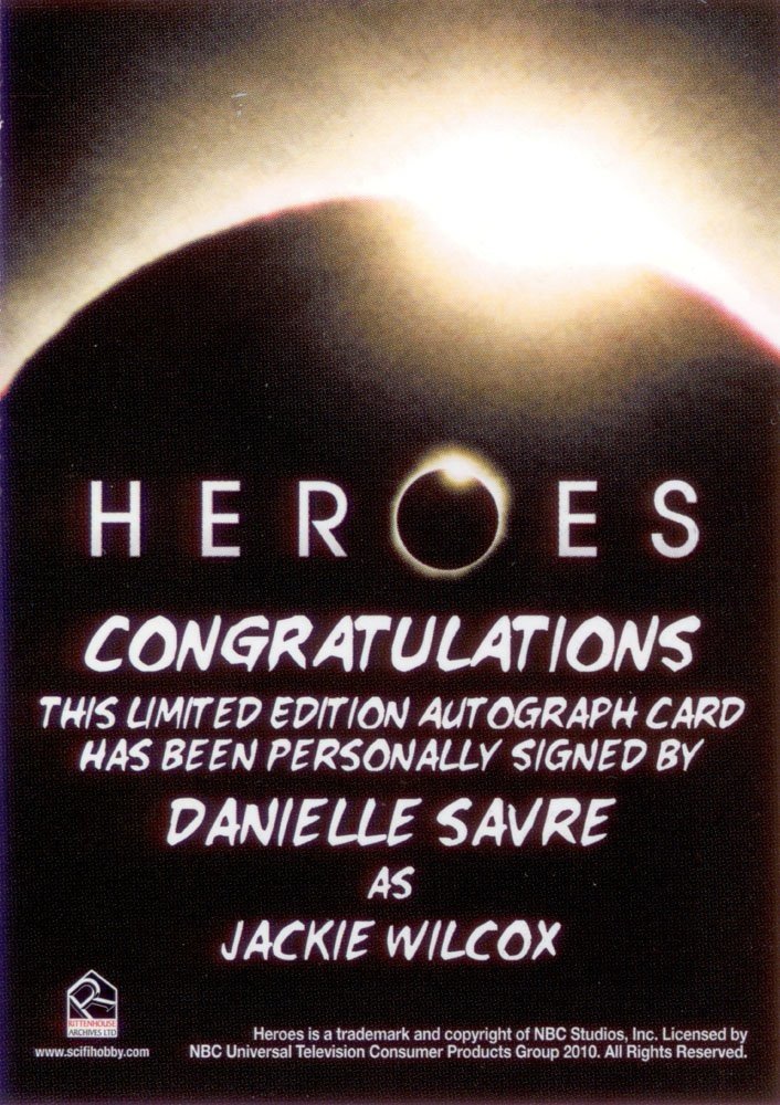 Rittenhouse Archives Heroes Archives Autograph Card  Danielle Savre as Jackie Wilcox